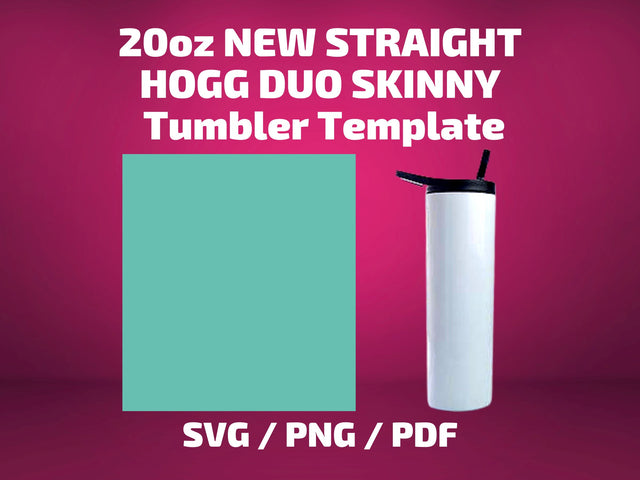 HOGG NEW STRAIGHT 20 oz DUO SKINNY tumbler template SVG BambinaCreations 