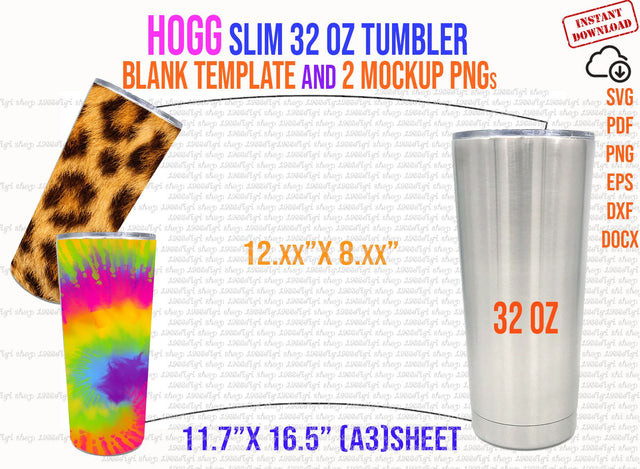 Hogg Slim 32oz Tumbler Template Svg, Png, Pdf, Dxf, Docx Sheet Full Wrap for tumbler Hogg 32oz Slim Tumbler sublimation Template for Hogg SVG 1966digi 