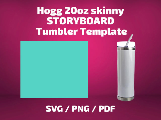 Hogg Storyboard 20 oz skinny tumbler template SVG BambinaCreations 