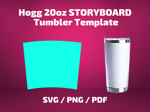 Hogg Storyboard 20 oz tumbler template SVG BambinaCreations 