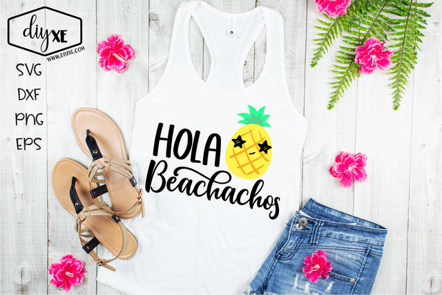 Hola Beachachos SVG DIYxe Designs 