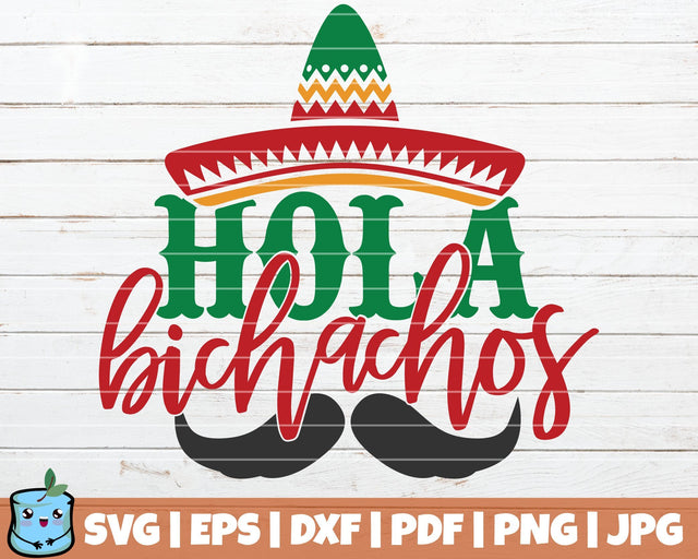 Hola Bichachos SVG MintyMarshmallows 
