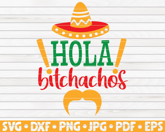 Hola bitchachos SVG | Cinco de mayo quote SVG HQDigitalArt 