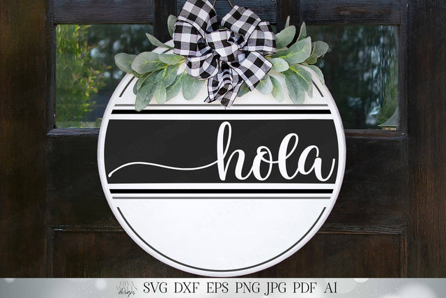 Hola SVG | Hello SVG | Spanish SVG | Welcome svg | Farmhouse Decor | Front Door Sign | Printable | dxf and more! SVG Diva Watts Designs 