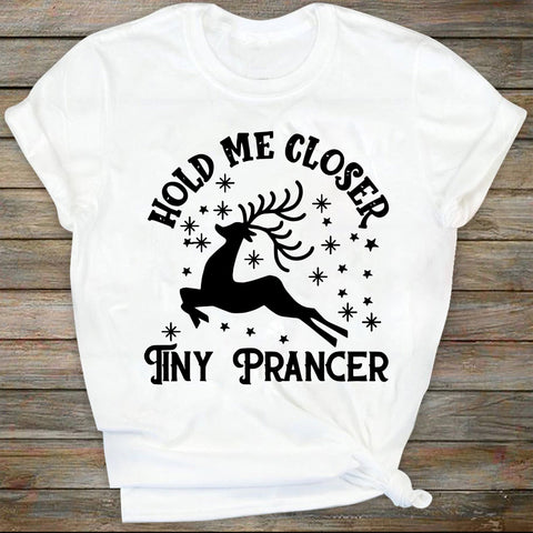 Hold Me Closer Tiny Prancer SVG, Funny Reindeer Instant Download, Fun Christmas Shirt Svg, Sublimation Graphics SVG DiamondDesign 