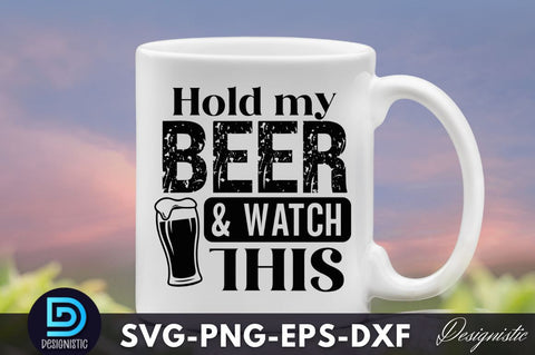 Hold my beer & watch this, Dad Life SVG SVG DESIGNISTIC 