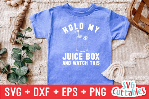 Hold My Juice Box And Watch This svg - Funny Cut File - Kids Shirt svg - dxf - eps - png - Toddler - Silhouette - Cricut - Digital File SVG Svg Cuttables 