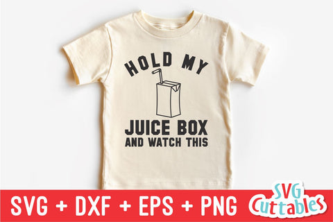 Hold My Juice Box And Watch This svg - Funny Cut File - Kids Shirt svg - dxf - eps - png - Toddler - Silhouette - Cricut - Digital File SVG Svg Cuttables 