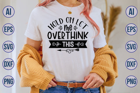 hold on let me overthink this svg SVG nirmal108roy 