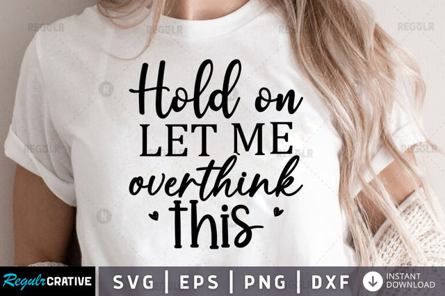 Hold on let me overthink this SVG SVG Regulrcrative 