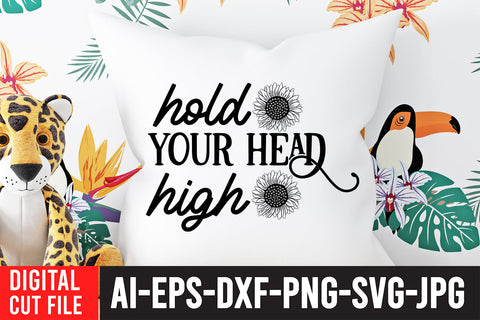 Hold your Head high SVG Cut File SVG BlackCatsMedia 