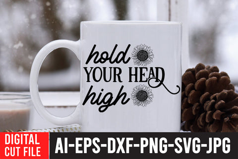 Hold your Head high SVG Cut File SVG BlackCatsMedia 