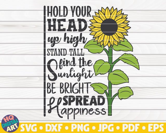 Hold your head up high SVG | Sunflower quote SVG SVG HQDigitalArt 