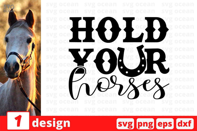 Hold your horses SVG Cut File SVG SvgOcean 