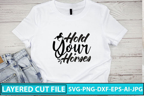 Hold Your Horses SVG Cut File SVG Syaman 