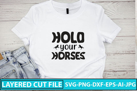Hold Your Horses SVG Cut File SVG Syaman 