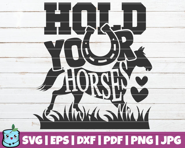 Hold Your Horses SVG MintyMarshmallows 
