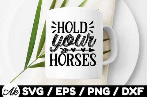 Hold your horses svg SVG akazaddesign 