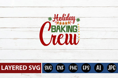 holiday baking crew SVG Blessedprint 