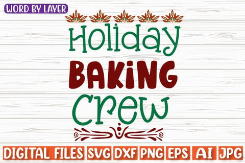 Holiday Baking Crew SVG cut file SVG Blessedprint 