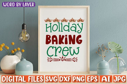 Holiday Baking Crew SVG cut file SVG Blessedprint 