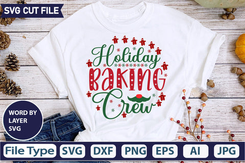 HOLIDAY BAKING CREW SVG CUT FILE,SVGs,quotes-and-sayings,food-drink,mini-bundles,print-cut,on-sale, SVG DesignPlante 503 