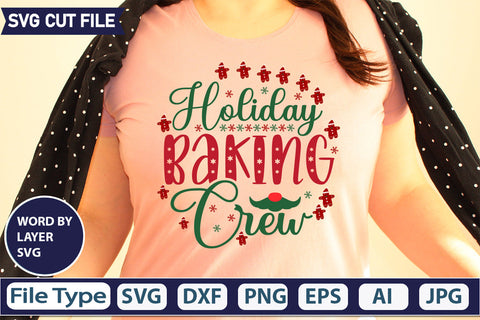 HOLIDAY BAKING CREW SVG CUT FILE,SVGs,quotes-and-sayings,food-drink,mini-bundles,print-cut,on-sale, SVG DesignPlante 503 