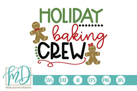 Holiday Baking Crew SVG Morgan Day Designs 
