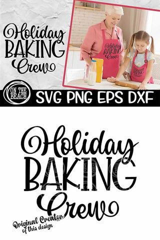 Holiday Baking Crew SVG PNG - Potholder Apron Oven Mitt SVG On the Beach Boutique 