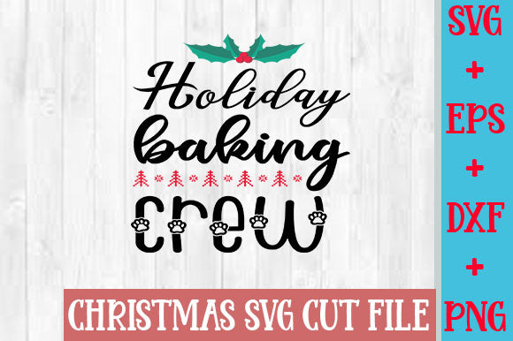 Holiday baking crew SVG SVG Studio 