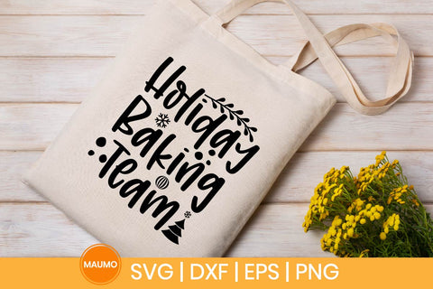 Holiday baking team, christmas svg quote SVG Maumo Designs 