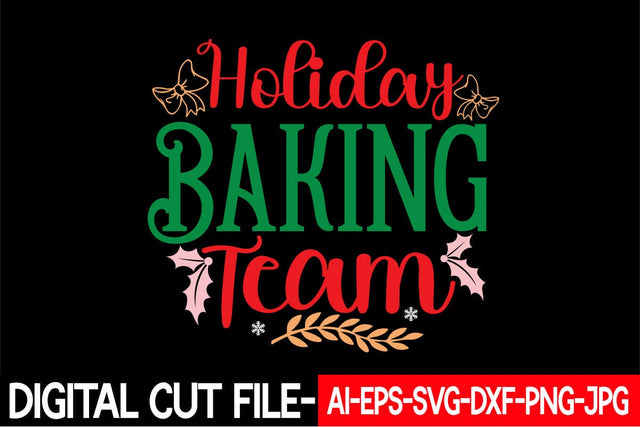 Holiday Baking Team Svg cut file SVG Blessedprint 