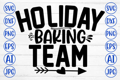 Holiday Baking Team SVG Cut File SVG Syaman 