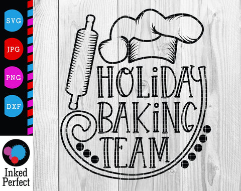 Holiday Baking Team SVG Inked Perfect 