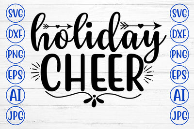 HOLIDAY CHEER SVG Cut File SVG Syaman 