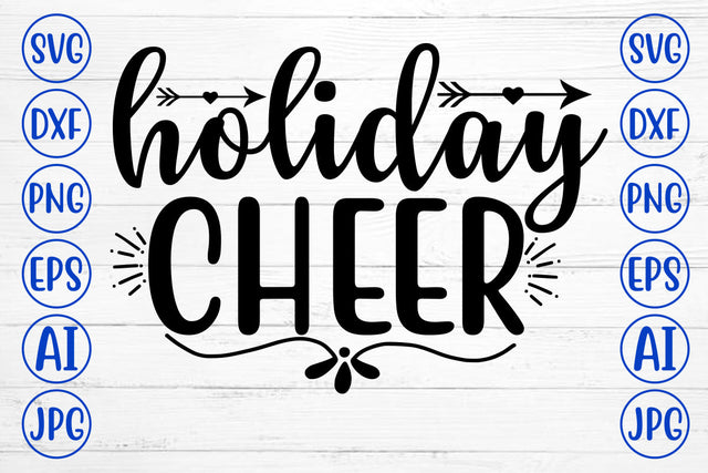 HOLIDAY CHEER SVG Cut File SVG Syaman 