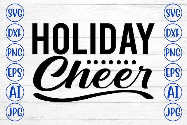Holiday Cheer SVG Design SVG Syaman 