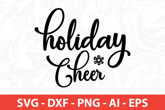 Holiday Cheer SVG SVG nirmal108roy 