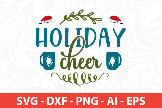 Holiday Cheer SVG SVG nirmal108roy 