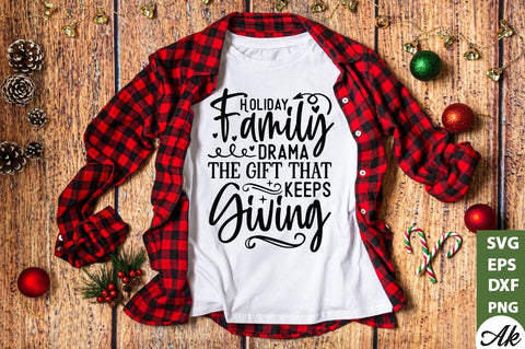 Holiday family drama the gift that keeps giving SVG SVG akazaddesign 