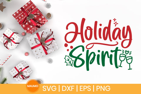 Holiday spirit, christmas svg quote SVG Maumo Designs 