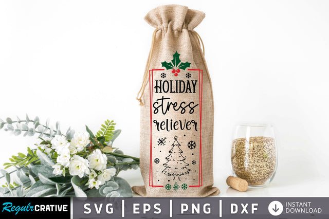 Holiday stress reliever SVG Design SVG Regulrcrative 