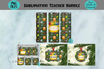 Holiday Sublimation Bundle - Teacher Designs for Tumblers, Ornaments and Mugs! Sublimation You Make It Personal 