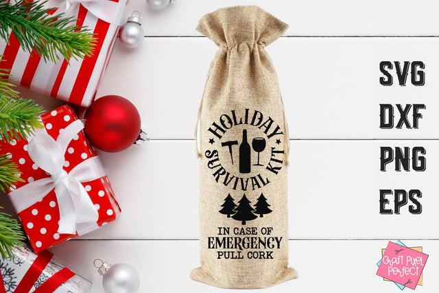 Holiday Survival Kit, Christmas Quote Svg, Christmas Wine Bag, Christmas Drinking Quote, Christmas Drinking Svg SVG Craft Pixel Perfect 