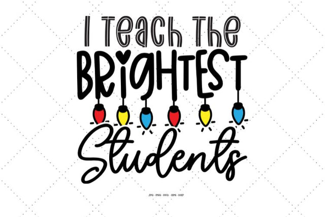 Holiday Teacher Gift, Teacher Quote Print SVG SVG Digital Designer 