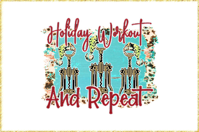 Holiday Workout Funny Wine Christmas Sublimation Sublimation Jagonath Roy 