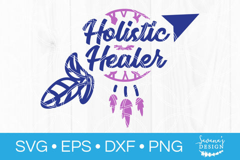 Holistic Healer SVG SVG SavanasDesign 