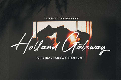 Holland Gateway - Handwritten Script Font Font StringLabs 