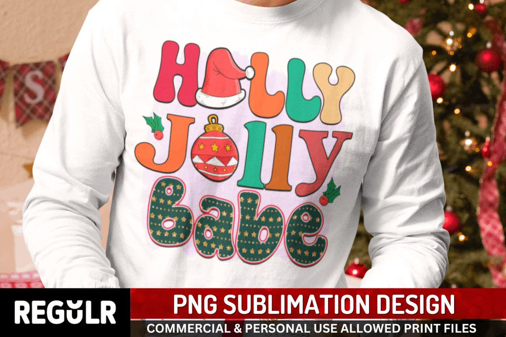 Holly jolly babe Sublimation PNG, Sublimation Christmas Design - So Fontsy