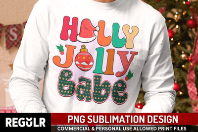 Holly jolly babe Sublimation PNG, Sublimation Christmas Design Sublimation Regulrcrative 